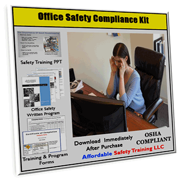 Office Safety Training, Office Safety Policy,and Forms