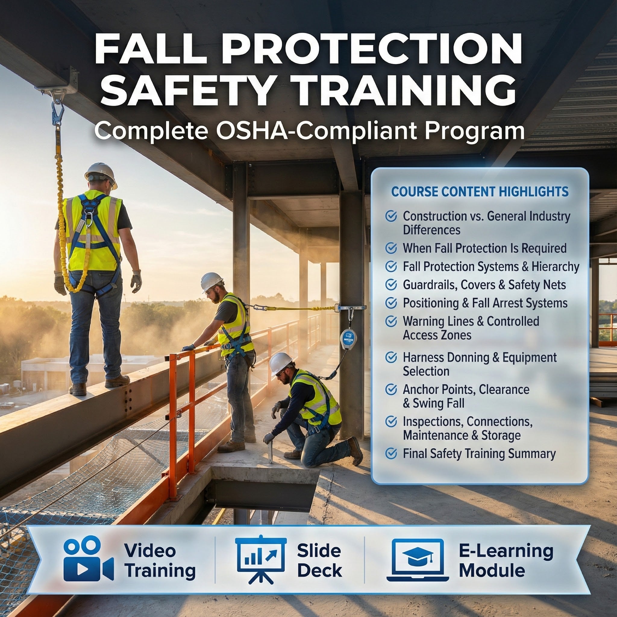 A marketing graphic for an OSHA-compliant "Fall Protection Safety Training" course. It shows construction workers at height wearing safety gear, alongside text listing course formats (video, slides, e-learning) and a curriculum checklist.